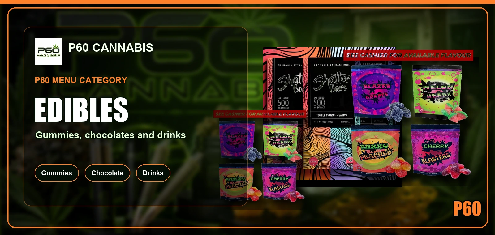 Edibles