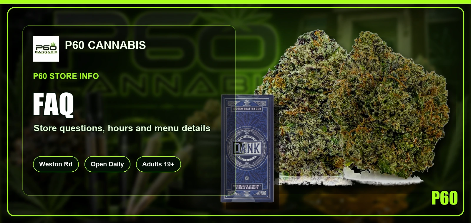 P60 Cannabis FAQ